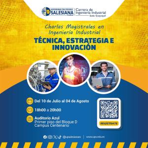 Afiche de las Charlas Magistrales en Ingeniería Industrial: Técnica, Estrategia e Innovación